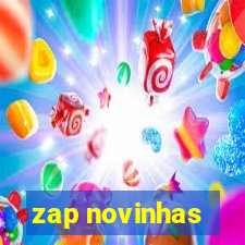 zap novinhas